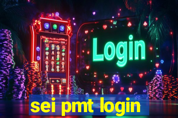 sei pmt login